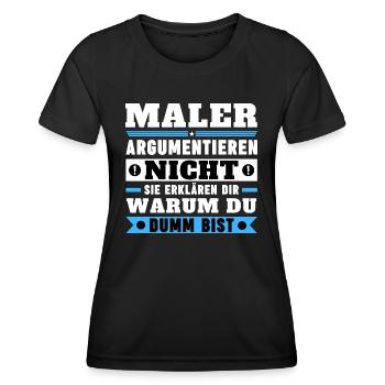 Painters don't argue - Women's Functional T-Shirt - black - Front - AI Model Female 172 light (172cm)