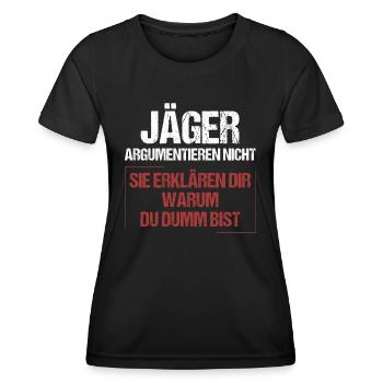 Hunters don't argue - Women's Functional T-Shirt - black - Front - AI Model Female 172 light (172cm)