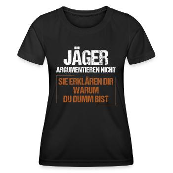 Hunters don't argue - Women's Functional T-Shirt - black - Front - AI Model Female 172 light (172cm)
