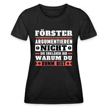 Les forestiers ne discutent pas - T-shirt sport Femme - noir - Devant - AI Model Female 172 light (172cm)