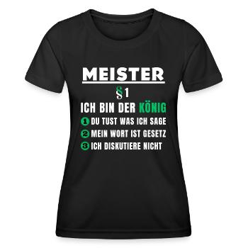 Cadeau de maître - Je suis le roi - T-shirt sport Femme - noir - Devant - AI Model Female 172 light (172cm)