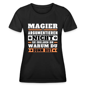 Magicians don't argue - Women's Functional T-Shirt - black - Front - AI Model Female 172 light (172cm)