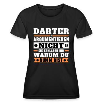 Les dards ne se disputent pas - T-shirt sport Femme - noir - Devant - AI Model Female 172 light (172cm)