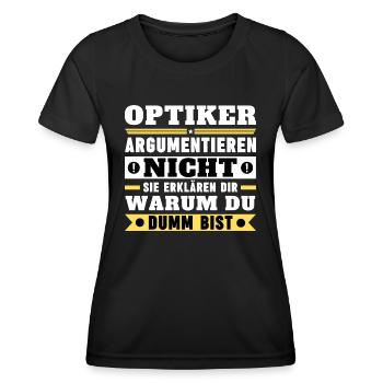 Opticians don't argue - Women's Functional T-Shirt - black - Front - AI Model Female 172 light (172cm)