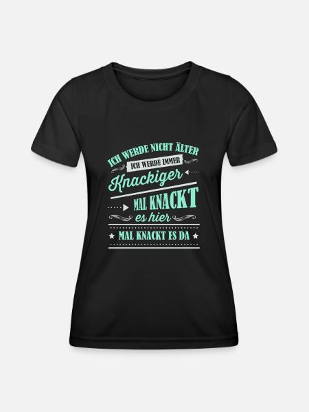 Älter werden, Alter, Spruch - Frauen Funktions-T-Shirt - Schwarz