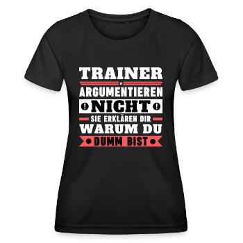 Trainer argumentieren nicht - Frauen Funktions-T-Shirt - Schwarz - Vorne - AI Model Female 172 light (172cm)