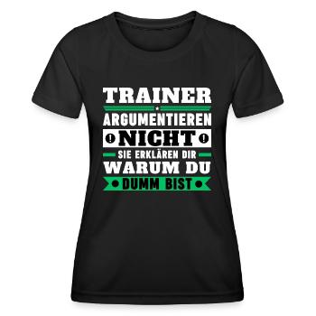 Trainer argumentieren nicht - Frauen Funktions-T-Shirt - Schwarz - Vorne - AI Model Female 172 light (172cm)