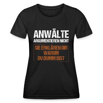 Lawyers don't argue - Women's Functional T-Shirt - black - Front - AI Model Female 172 light (172cm)