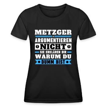 Metzger argumentieren nicht - Frauen Funktions-T-Shirt - Schwarz - Vorne - AI Model Female 172 light (172cm)