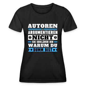 Authors don't argue - Women's Functional T-Shirt - black - Front - AI Model Female 172 light (172cm)