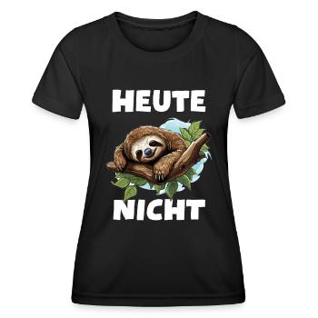 Faultier Spruch Heute Nicht Kein Bock Sloth Chill - Frauen Funktions-T-Shirt - Schwarz - Vorne - AI Model Female 172 light (172cm)