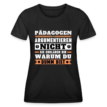 Educators don't argue - Women's Functional T-Shirt - black - Front - AI Model Female 172 light (172cm)