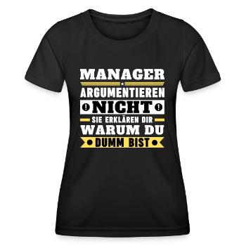 Les managers ne se disputent pas - T-shirt sport Femme - noir - Devant - AI Model Female 172 light (172cm)