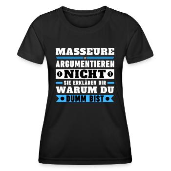Massage therapists don't argue - Women's Functional T-Shirt - black - Front - AI Model Female 172 light (172cm)