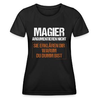 Magicians don't argue - Women's Functional T-Shirt - black - Front - AI Model Female 172 light (172cm)