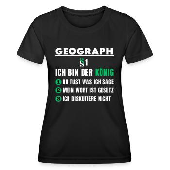 Cadeau de géographe - je suis le roi - T-shirt sport Femme - noir - Devant - AI Model Female 172 light (172cm)