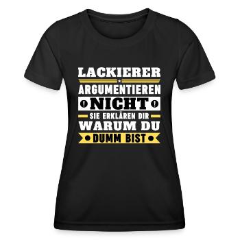 Lackierer argumentieren nicht - Frauen Funktions-T-Shirt - Schwarz - Vorne - AI Model Female 172 light (172cm)