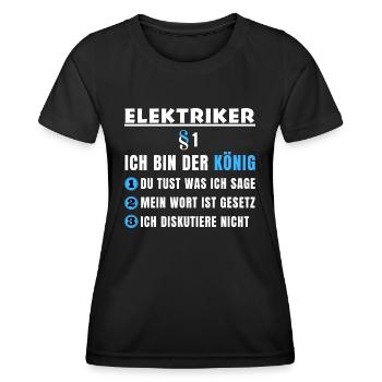 Electrician Gift - I'm the King - Women's Functional T-Shirt - black - Front - AI Model Female 172 light (172cm)