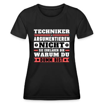 Techniker argumentieren nicht - Frauen Funktions-T-Shirt - Schwarz - Vorne - AI Model Female 172 light (172cm)