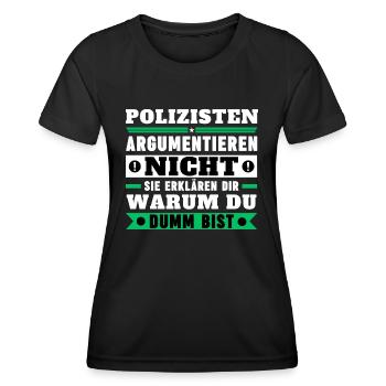 Les policiers ne discutent pas - T-shirt sport Femme - noir - Devant - AI Model Female 172 light (172cm)