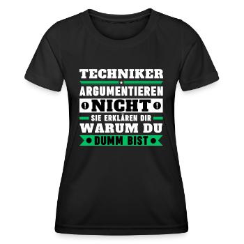 Technicians don't argue - Women's Functional T-Shirt - black - Front - AI Model Female 172 light (172cm)
