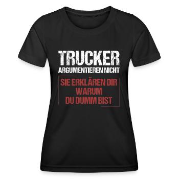 Truckers don't argue - Women's Functional T-Shirt - black - Front - AI Model Female 172 light (172cm)