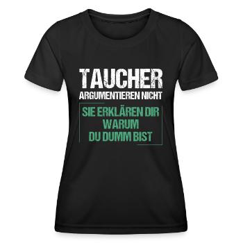 Taucher argumentieren nicht - Frauen Funktions-T-Shirt - Schwarz - Vorne - AI Model Female 172 light (172cm)