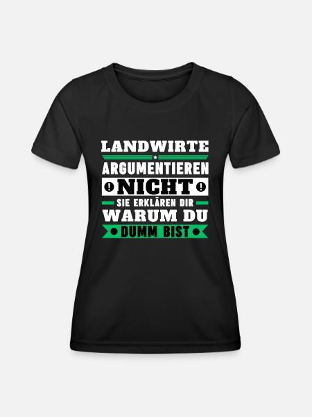 Landwirte argumentieren nicht - Frauen Funktions-T-Shirt - Schwarz