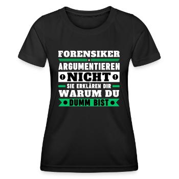 Les médecins légistes ne discutent pas - T-shirt sport Femme - noir - Devant - AI Model Female 172 light (172cm)