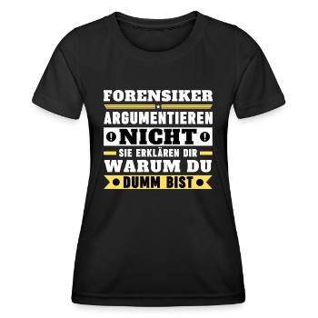 Les médecins légistes ne discutent pas - T-shirt sport Femme - noir - Devant - AI Model Female 172 light (172cm)