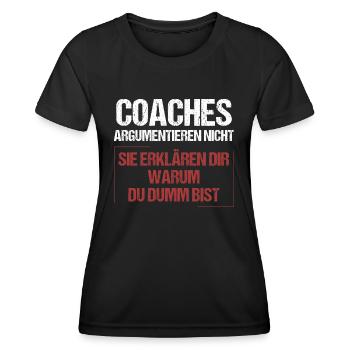 Coaches argumentieren nicht - Frauen Funktions-T-Shirt - Schwarz - Vorne - AI Model Female 172 light (172cm)