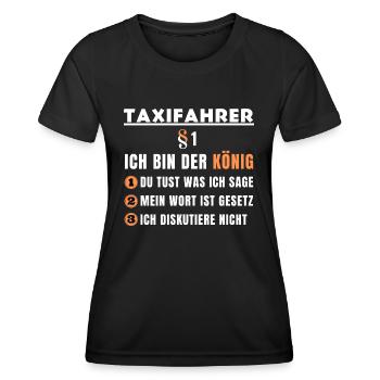 Taxi Driver Gift - I'm the King - Women's Functional T-Shirt - black - Front - AI Model Female 172 light (172cm)