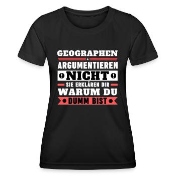 Geographen argumentieren nicht - Frauen Funktions-T-Shirt - Schwarz - Vorne - AI Model Female 172 light (172cm)