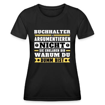 Les comptables ne discutent pas - T-shirt sport Femme - noir - Devant - AI Model Female 172 light (172cm)