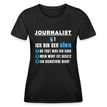Cadeau de journaliste - Je suis le roi - T-shirt sport Femme - noir - Devant - AI Model Female 172 light (172cm)
