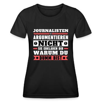 Journalists don't argue - Women's Functional T-Shirt - black - Front - AI Model Female 172 light (172cm)