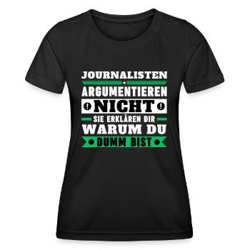 Journalists don't argue - Women's Functional T-Shirt - black - Front - AI Model Female 172 light (172cm)