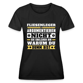 Tilers don't argue - Women's Functional T-Shirt - black - Front - AI Model Female 172 light (172cm)