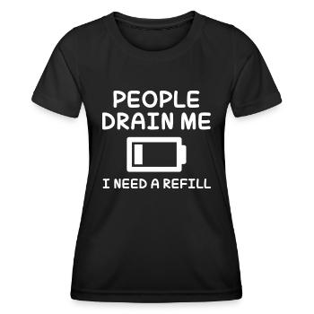 Les gens me vident J’ai besoin d’une recharge - T-shirt sport Femme - noir - Devant - AI Model Female 172 light (172cm)