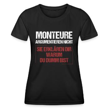 Monteure argumentieren nicht - Frauen Funktions-T-Shirt - Schwarz - Vorne - AI Model Female 172 light (172cm)