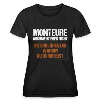 Monteure argumentieren nicht - Frauen Funktions-T-Shirt - Schwarz - Vorne - AI Model Female 172 light (172cm)