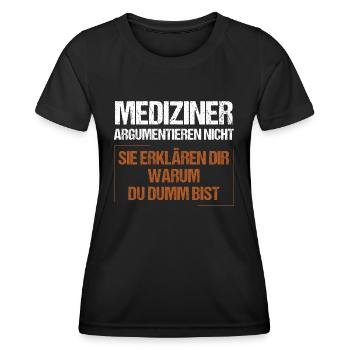 Les professionnels de la santé ne discutent pas - T-shirt sport Femme - noir - Devant - AI Model Female 172 light (172cm)