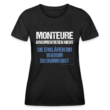 Monteure argumentieren nicht - Frauen Funktions-T-Shirt - Schwarz - Vorne - AI Model Female 172 light (172cm)