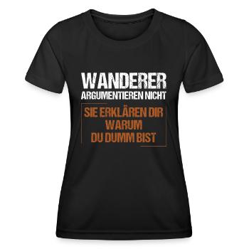 Wanderer argumentieren nicht - Frauen Funktions-T-Shirt - Schwarz - Vorne - AI Model Female 172 light (172cm)