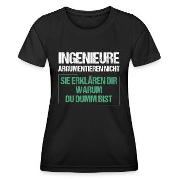 Engineers don't argue - Women's Functional T-Shirt - black - Front - AI Model Female 172 light (172cm)