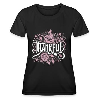 Thankful Dankbar Dankbarkeit - Frauen Funktions-T-Shirt - Schwarz - Vorne - AI Model Female 172 light (172cm)