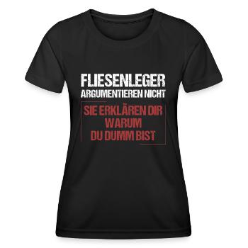 Tilers don't argue - Women's Functional T-Shirt - black - Front - AI Model Female 172 light (172cm)