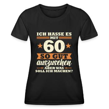 60 Jahre Spruch lustig 60 Geburtstag Geschenk - Frauen Funktions-T-Shirt - Schwarz - Vorne - AI Model Female 172 light (172cm)