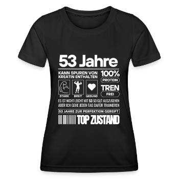 53 Jahre und im Top Zustand - Frauen Funktions-T-Shirt - Schwarz - Vorne - AI Model Female 172 light (172cm)
