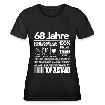 68 Jahre und im Top Zustand - Frauen Funktions-T-Shirt - Schwarz - Vorne - AI Model Female 172 light (172cm)